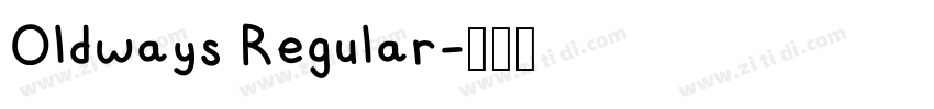 Oldways Regular字体转换 Oldways Regular字体转换